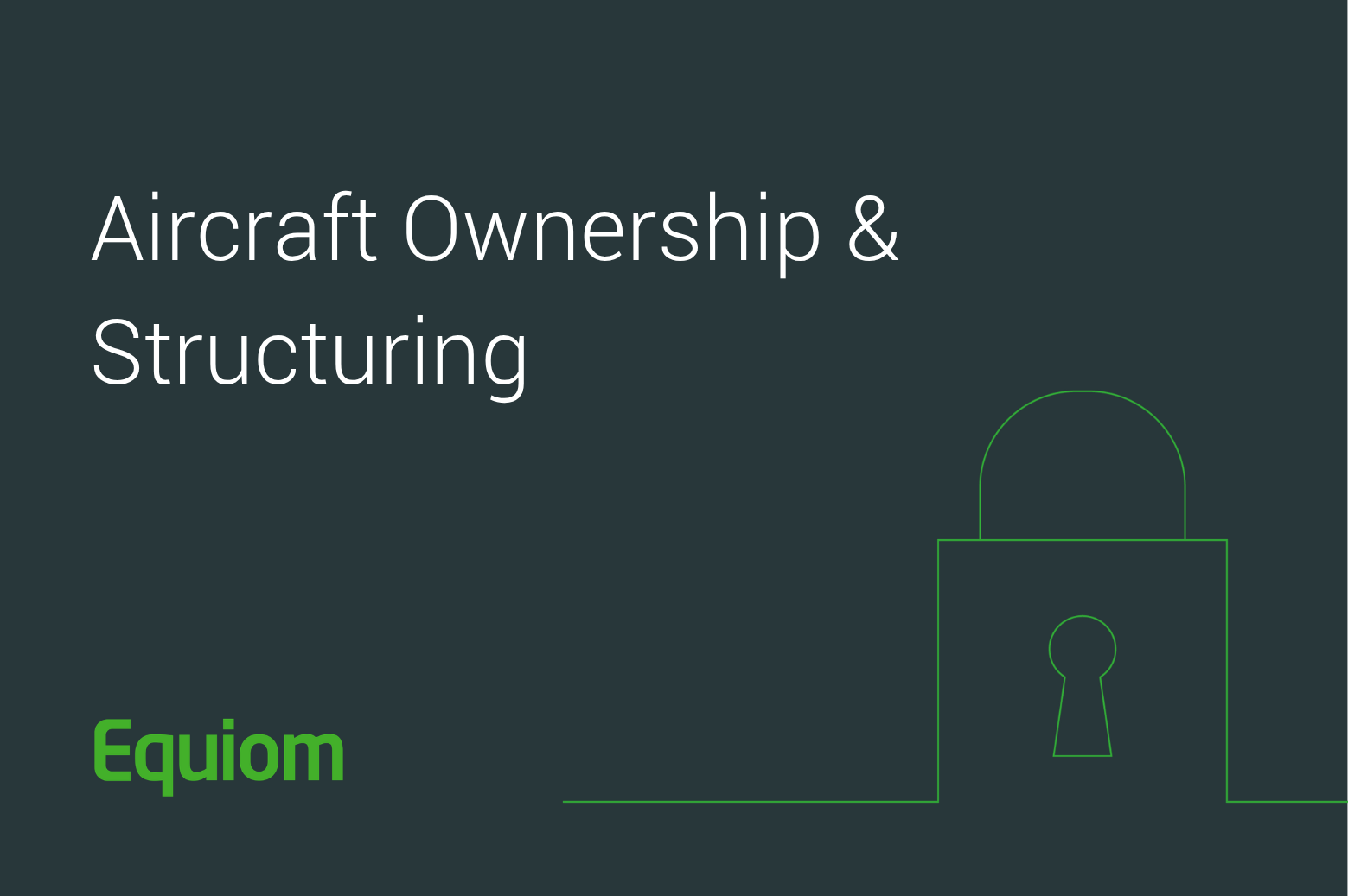 Aircraft Ownership & Structuring | Equiom
